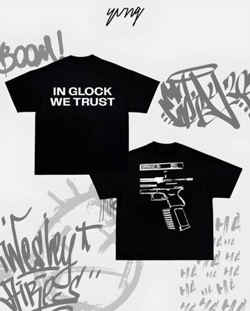 IN GLOCK WE TRUST OVERSIZE & DROP SHOULDER T-SHIRT